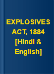 EXPLOSIVES ACT, 1884 [Hindi & English]